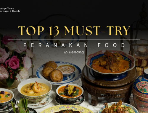 Top 13 Must-Try Peranakan Food in Penang